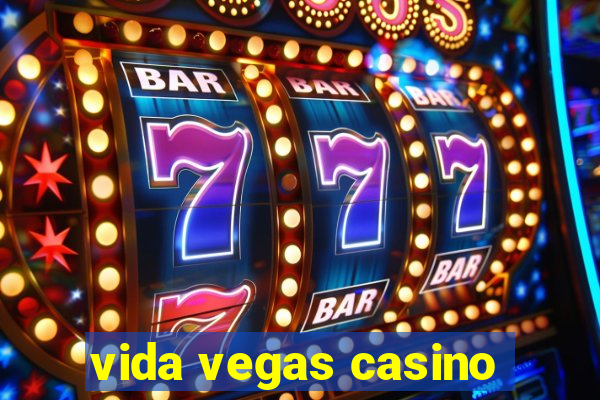 vida vegas casino